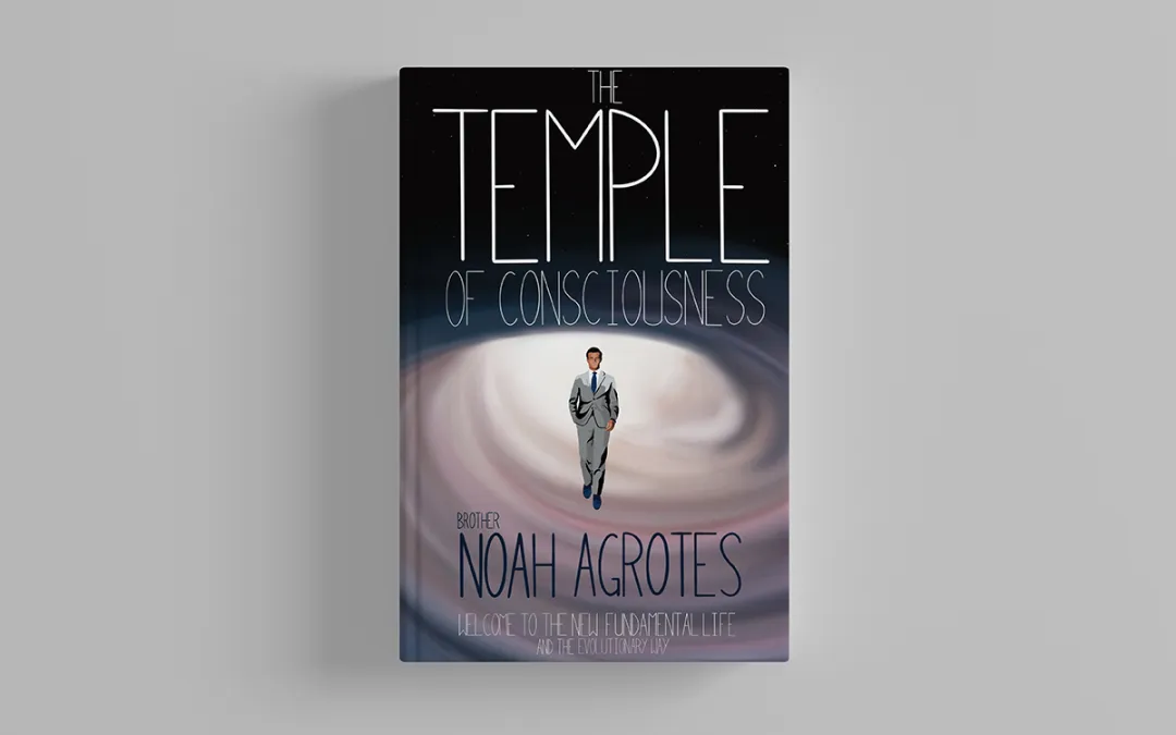 Get to Know Your Author: Noah Agrotes, The Temple of Consciousness